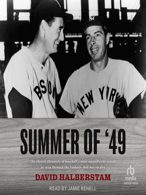 Title details for Summer of '49 by David Halberstam - Available